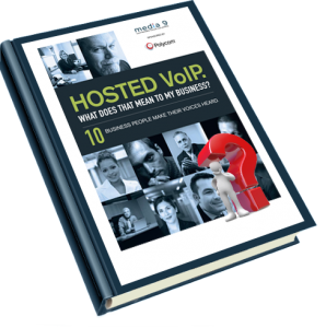 Hosted VoIP what does it mean to my business Media 9
